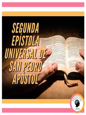 cover image of SEGUNDA EPÍSTOLA UNIVERSAL DE SAN PEDRO APÓSTOL
